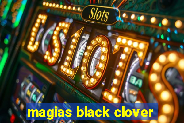 magias black clover